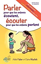 Faber Mazlish - Parler pour que les enfants écoutent